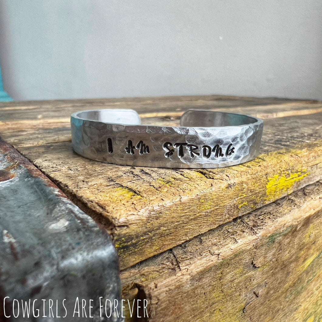 I Am Strong | Hand Stamped Cuff Bracelet