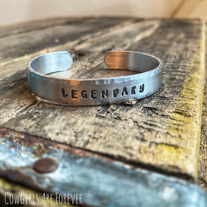 Legendary | Hand Stamped Cuff Bracelet