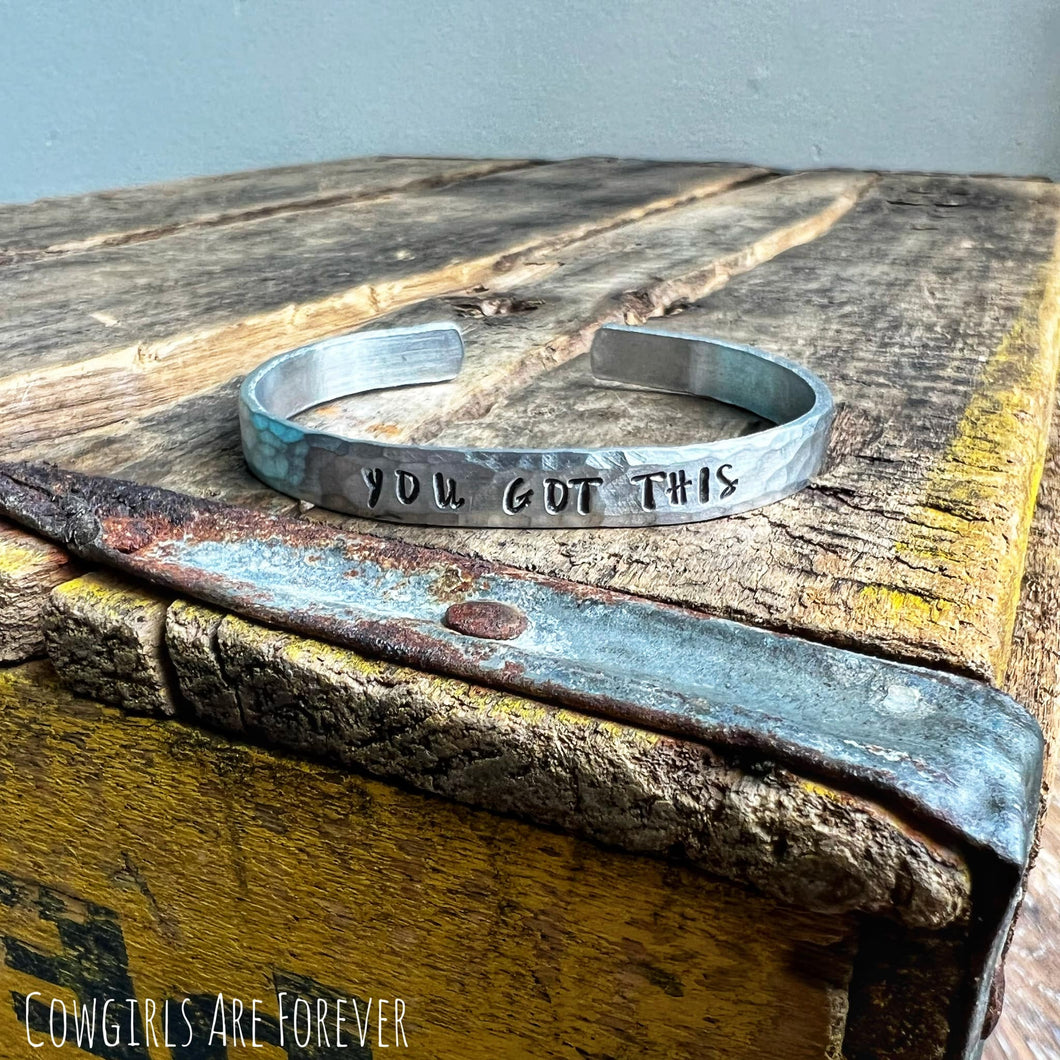 You got this | Hand-stamped Cuff Bracelet