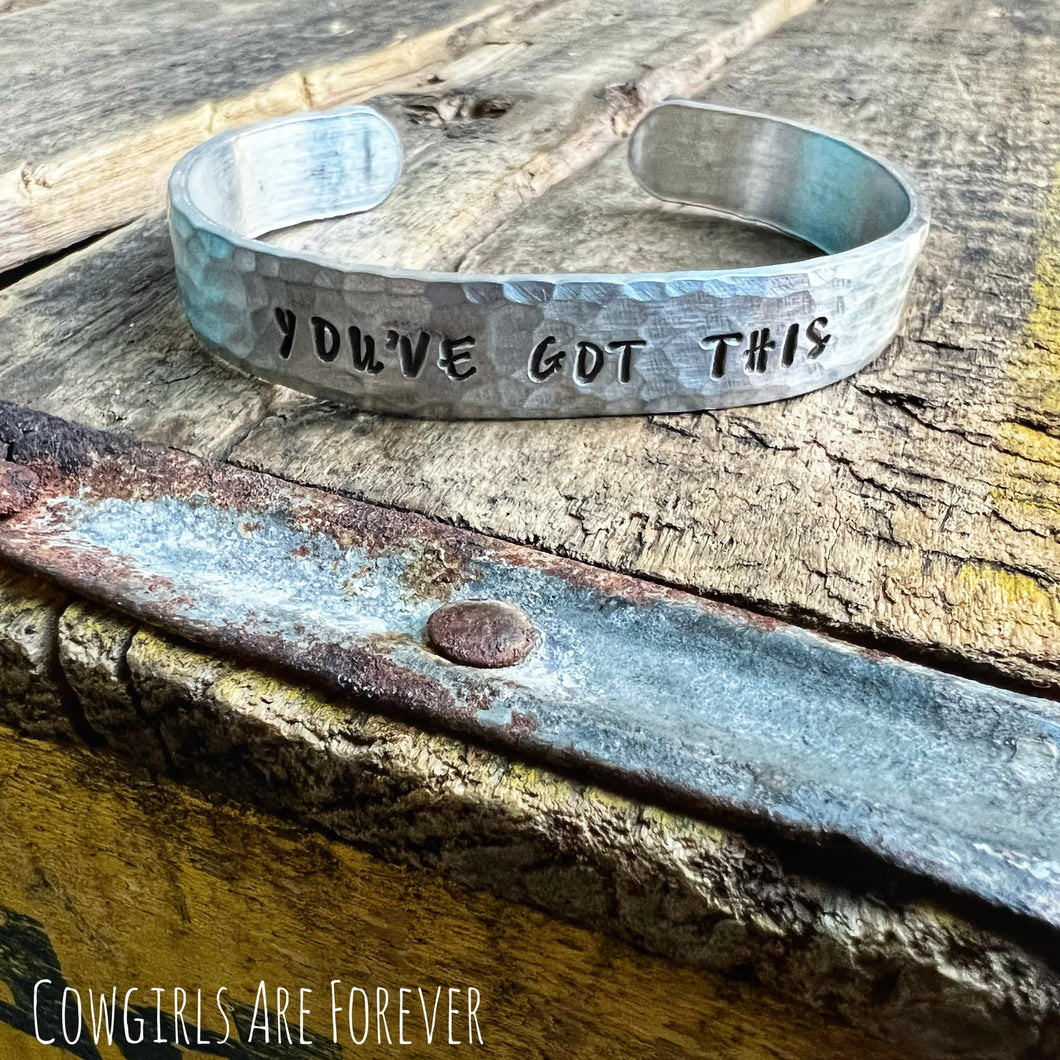 You've Got This | Hand Stamped Cuff Bracelet